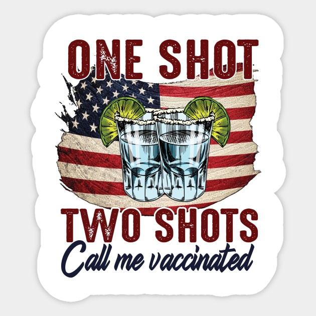 One Shot..Two Shots Call Me Vaccinated Sticker by DODG99